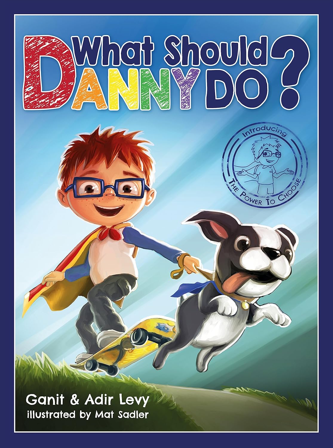 What Should Danny Do?